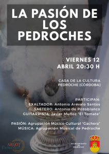 LA PASIÓN DE LOS PEDROCHES @ CASA DE LA CULTURA 